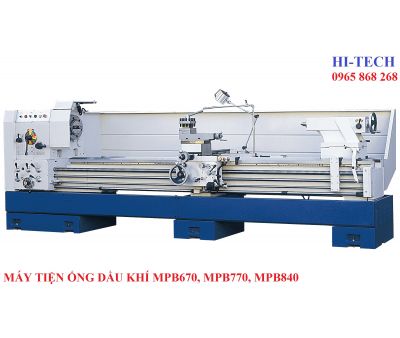 MÁY TIỆN ỐNG DẦU KHÍ MPB670, MPB770, MPB840
